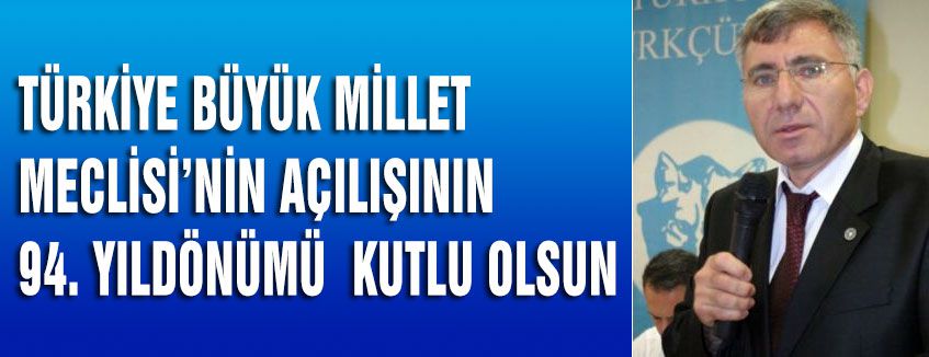 TBMM'ın 94.Yıldönümü Kutlu Olsun