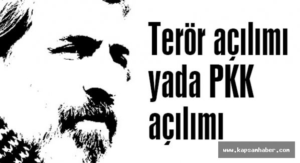 Terör açılımı yada PKK açılımı