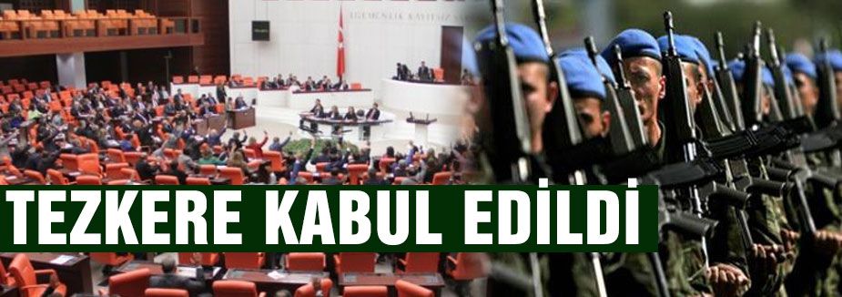 Tezkere kabul edildi