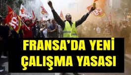 Fransa'da Yeni Çalışma Yasası...