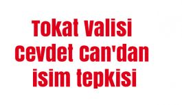 Tokat Valisi Cevdet Can'dan "FETÖ...