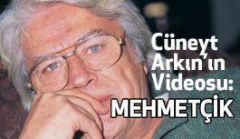 Cüneyt Arkın'in "Mehmetçik"...