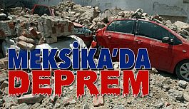 Meksika'da Deprem: 42 Ölü
