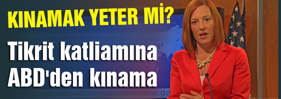 Tikrit katliamına ABD'den kınama