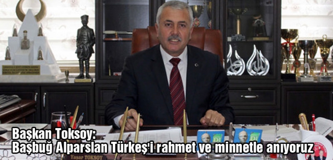 Toksoy,Türkeş; Türkiye'nin yetiştirdiği en önemli siyaset ve devlet adamı