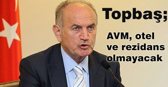 Topbaş'tan kritik açıklama