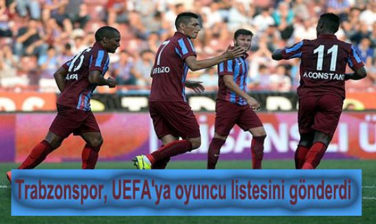 Trabzonspor, UEFA'ya oyuncu listesini gönderdi...