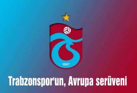 Trabzonspor'un, Avrupa serüveni