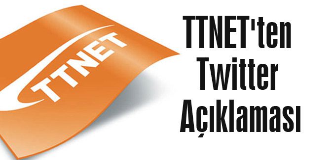 TTNET'ten Twitter Açıklaması