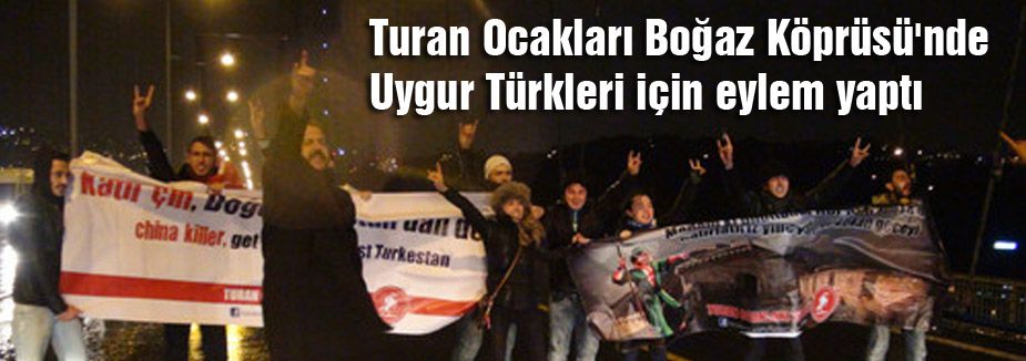 Turan Ocakları Boğaz Köprüsü'nde Eylem Yaptı