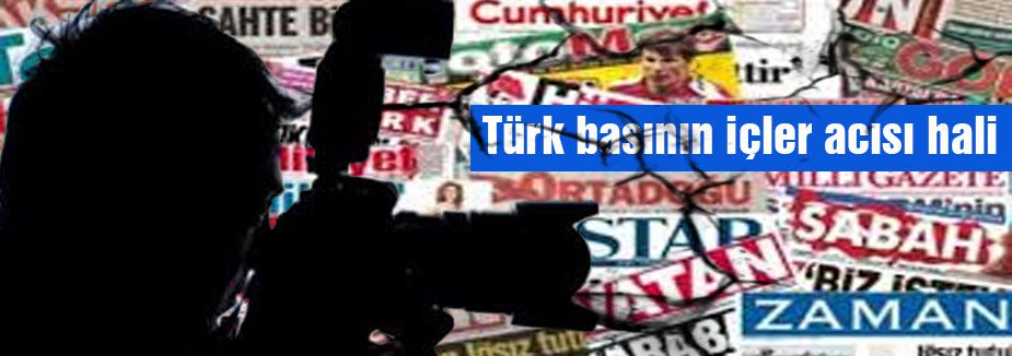 Türk basınının içler acısı hali