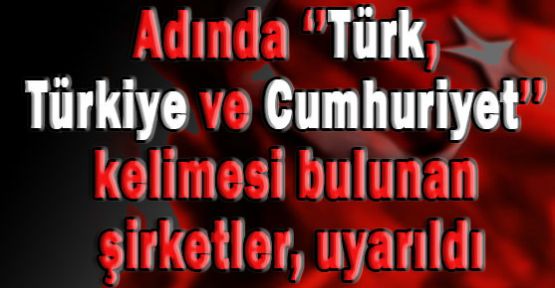 Türk Olan Her Şeyi Değiştirin: Ceza Var!