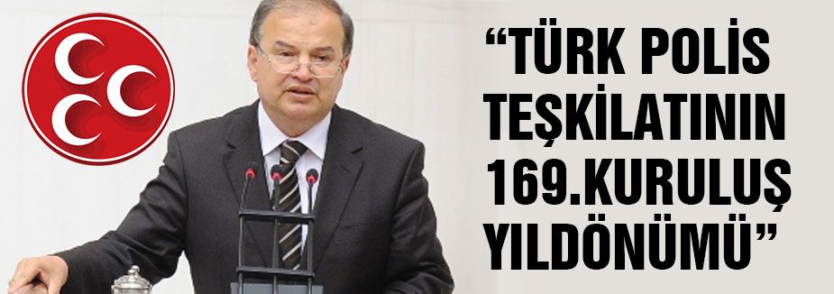 “TÜRK POLİS TEŞKİLATININ 169.KURULUŞ YILDÖNÜMÜ”