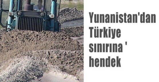 Türkiye Sınırına Hendek