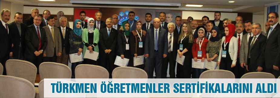 TÜRKMEN ÖĞRETMENLERE SERTİFİKA...