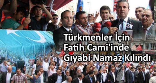 Türkmenler İçin Fatih Cami'inde Gıyabi Namaz