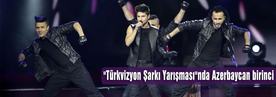 “Türkvizyon Şarkı Yarışması“nda Azerbaycan birinci