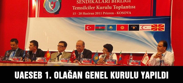 UAESEB 1. OLAĞAN GENEL KURULU YAPILDI
