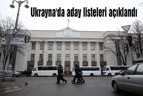 Ukrayna'da aday listeleri açıklandı