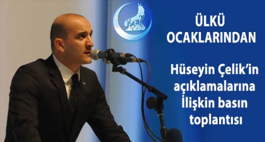 Ülkü Ocaklarından Çelik'e Cevap