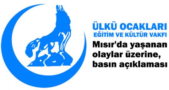 Ülkü ocaklarından Mısır Açıklaması