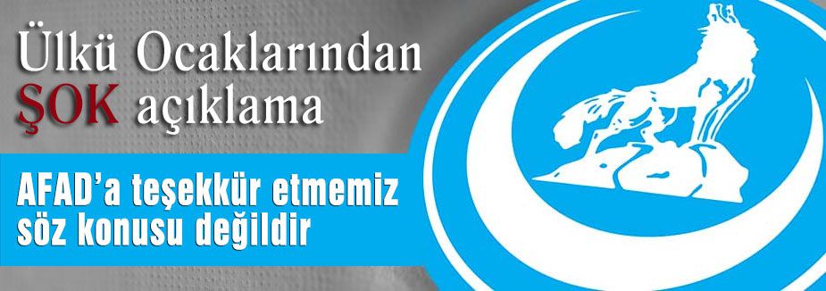 Ülkü Ocaklarından ŞOK açıklama