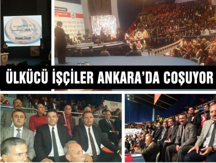 Ülkücü İşçiler Ankara'yı İnletiyor