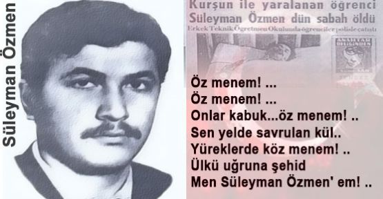 Ülkücü Şehit Özmen’i Anıyoruz