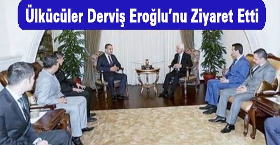 Ülkücüler Derviş Eroğlu’nu Ziyaret Etti