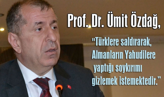 Ümit Özdağ' dan Papa'ya tepki!