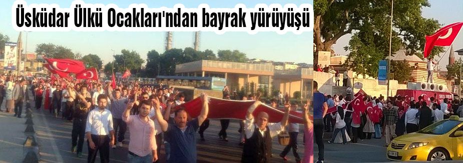 Üsküdar Bayrak Yürüyüşüyle Şahlandı