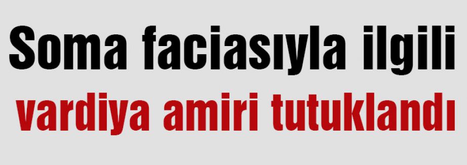 vardiya amiri tutuklandı
