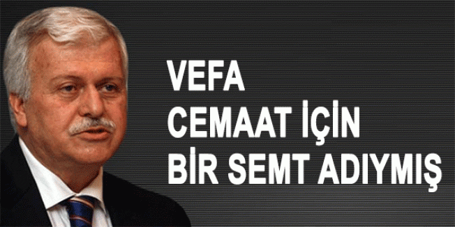 Vefa Cemaat için bir semt adıymış...