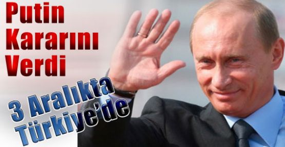 Vladimir Putin Kararını Verdi