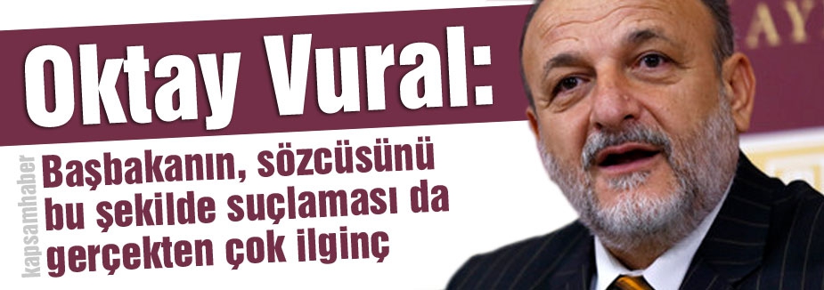Vural: Ülkede devlet yönetim krizi vardır