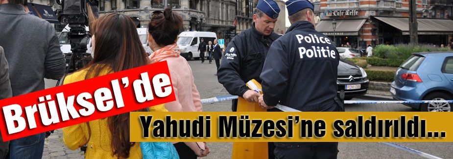 Yahudi Müzesi’ne saldırıldı...