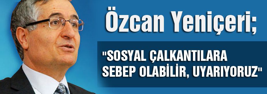Yeniçeri: PKK bölgede devleti marjinalleştirmiştir