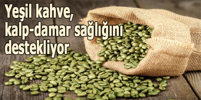 Yeşil kahve, kalp-damar sağlığını destekliyor