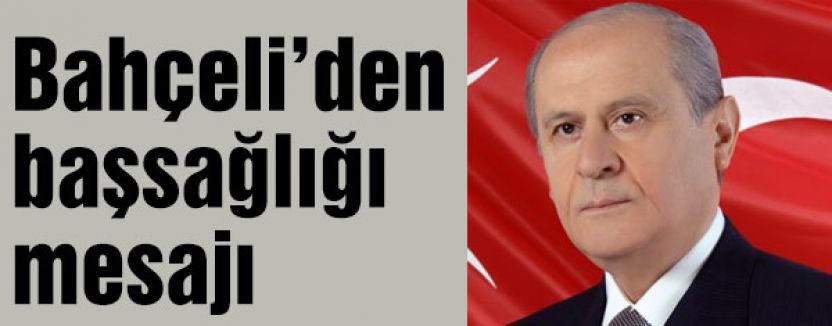 YILDIRIM İÇİN TAZİYE MESAJI