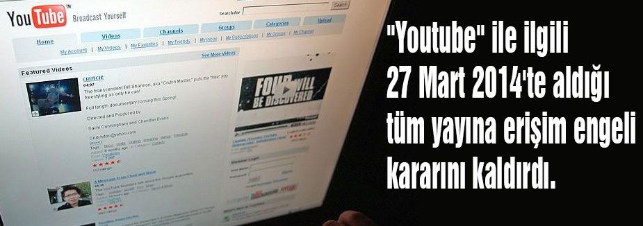 Youtube yasağı kalktı