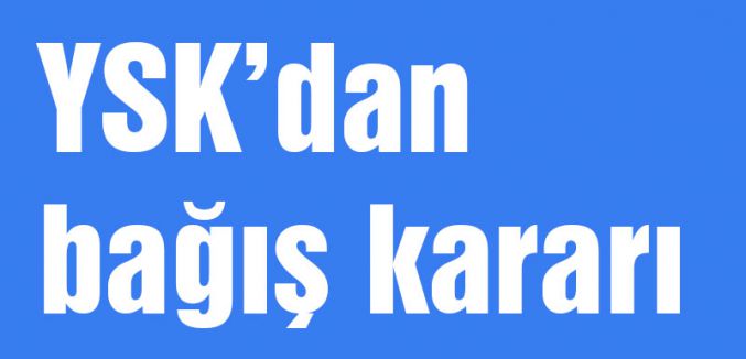 YSK’dan bağış kararı