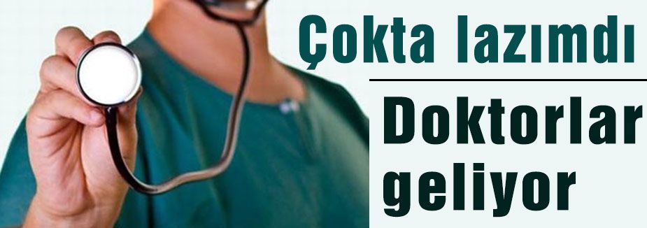 Yunanistan'dan ithal doktorlar...