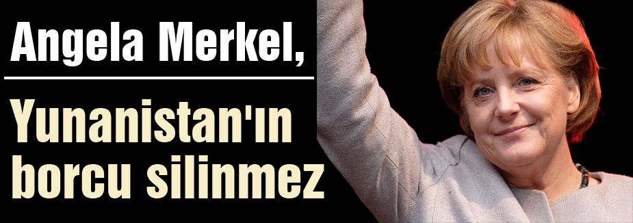 Yunanistan'ın borcunun silinmesi söz konusu değil