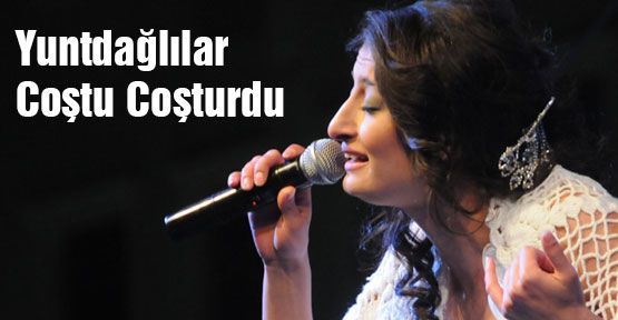 Yuntdağlılar Coştu...