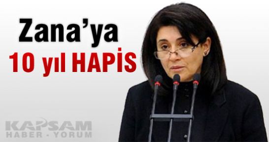 Zana'ya 10 Yıl Hapis