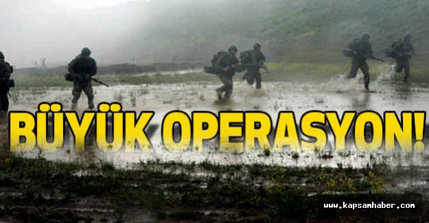 Çok Büyük Operasyon!