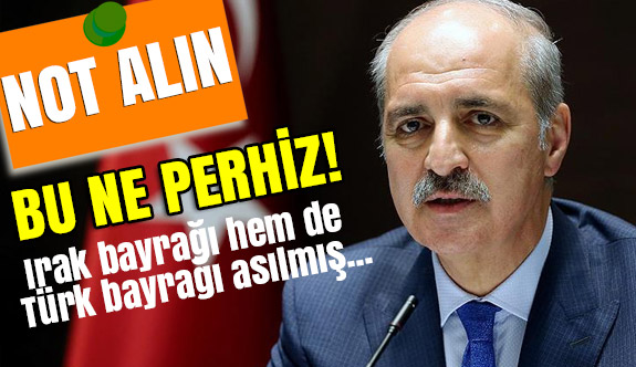Kurtulmuş; Bölgesel Kürt Yönetimi bayrağı göndere İlk Çekilmiyor