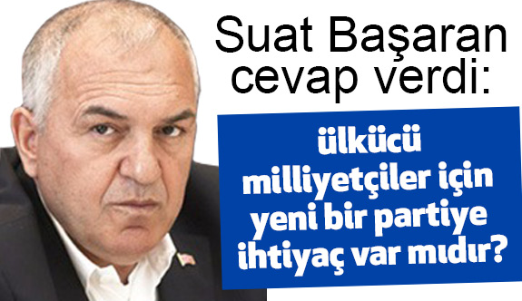Ülkücü-Milliyetçiler İçin Yeni Bir Partiye İhtiyaç Var mıdır?