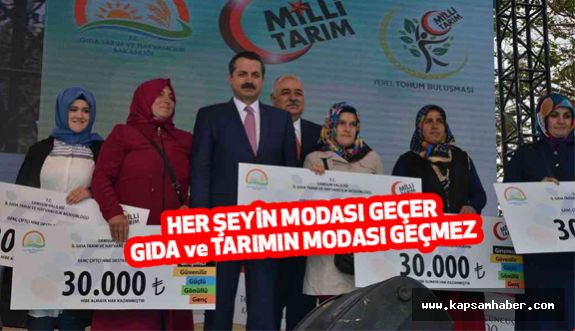 "Her Şeyin Modası Geçer, Gıda ve Tarımın Modası Geçmez"