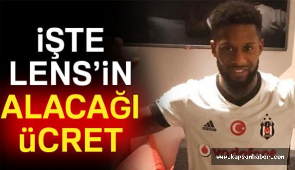 Lens; Beşiktaş'tan Ne Kadar Ücret Alacak